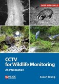 CCTV for Wildlife Monitoring (eBook, ePUB)