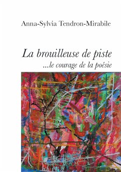 La Brouilleuse de piste (eBook, ePUB) - Tendron-Mirabile, Anna Sylvia