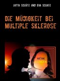 Die Müdigkeit bei Multiple Sklerose (eBook, ePUB)