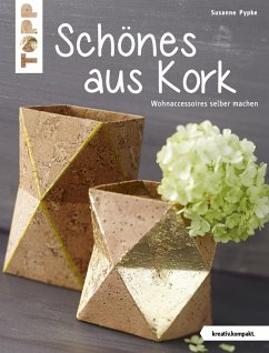 Schönes aus Kork (eBook, PDF) - Pypke, Susanne