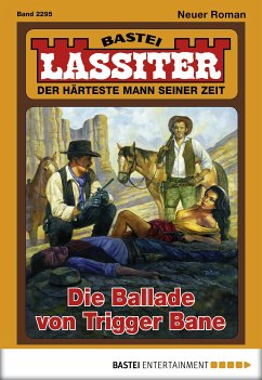 Die Ballade von Trigger Bane / Lassiter Bd.2295 (eBook, ePUB) - Slade, Jack