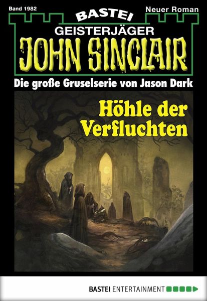 Höhle der Verfluchten / John Sinclair Bd.1982 (eBook, ePUB)