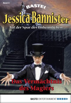 Das Vermächtnis des Magiers / Jessica Bannister Bd.3 (eBook, ePUB) - Farell, Janet