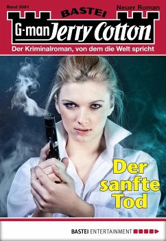 Der sanfte Tod / Jerry Cotton Bd.3081 (eBook, ePUB) - Cotton, Jerry