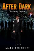 After Dark The Story Begins (Urban Fantasy Anthologies, #1) (eBook, ePUB)