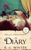 The Diary (Diary of an American Dreamer Series, #1) (eBook, ePUB) The Diary (Diary of an American Dreamer Series, #1) (eBook, ePUB)