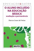 O aluno incluído na educação básica (eBook, ePUB)