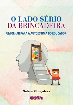 O lado sério da brincadeira (eBook, ePUB) - Gonçalves, Nelson