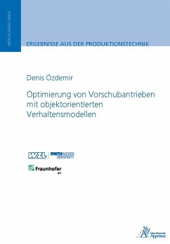 Optimierung von Vorschubantrieben mit objektorientierten Verhaltensmodellen (eBook, PDF) - Özdemir, Denis