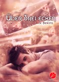 Über drei Ecken (eBook, ePUB)