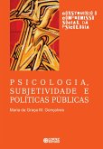 Psicologia, subjetividade e políticas públicas (eBook, ePUB) Psicologia, subjetividade e políticas públicas (eBook, ePUB)