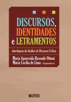 Discursos, identidades e letramentos (eBook, ePUB) - Ottoni, Maria Aparecida Resende; Lima, Maria Cecília de
