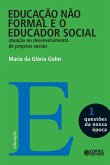 Educação não formal e o educador social (eBook, ePUB)