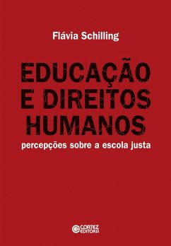 Educação e Direitos Humanos (eBook, ePUB) - Schilling, Flávia