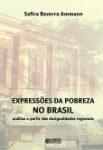 Expressões da pobreza no Brasil (eBook, ePUB) Expressões da pobreza no Brasil (eBook, ePUB)