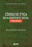 Código de ética do(a) assistente social comentado (eBook, ePUB) Código de ética do(a) assistente social comentado (eBook, ePUB)