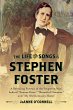 The Life and Songs of Stephen Foster... - Bild 1