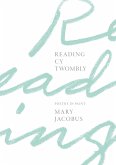 Reading Cy Twombly (eBook, ePUB)