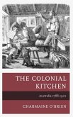 The Colonial Kitchen (eBook, ePUB) The Colonial Kitchen (eBook, ePUB)
