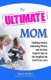 The Ultimate Mom (eBook, ePUB) The Ultimate Mom (eBook, ePUB)