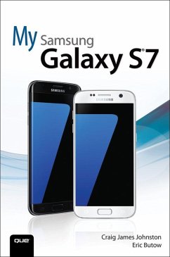 My Samsung Galaxy S7 (eBook, ePUB) - Johnston, Craig; Butow, Eric