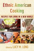 Ethnic American Cooking (eBook, ePUB) Ethnic American Cooking (eBook, ePUB)