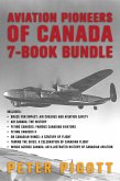 Aviation Pioneers of Canada 7-Book Bundle (eBook, ePUB)