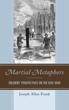 Martial Metaphors (eBook, ePUB) - Frank, Joseph Allan