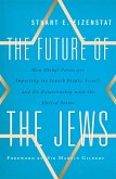 The Future of the Jews (eBook, ePUB) The Future of the Jews (eBook, ePUB)