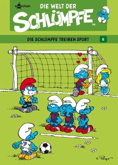 Die Schlümpfe treiben Sport / Die Welt der Schlümpfe Bd.6 (eBook, PDF) - Peyo