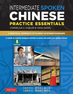 Intermediate Mandarin Chinese Speaking & Listening Practice (eBook, ePUB) - Kubler, Cornelius C.; Wang, Yang