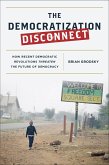 The Democratization Disconnect (eBook, ePUB) The Democratization Disconnect (eBook, ePUB)