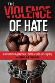 The Violence of Hate (eBook, ePUB)