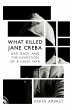 What Killed Jane Creba (eBook, ePUB) - Bild 1