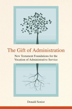 The Gift of Administration (eBook, ePUB) Cover The Gift of Administration (eBook, ePUB)