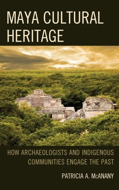 Maya Cultural Heritage (eBook, ePUB) - Mcanany, Patricia A.