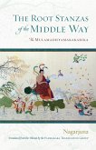 The Root Stanzas of the Middle Way (eBook, ePUB)