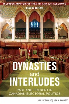 Dynasties and Interludes (eBook, ePUB) - Leduc, Lawrence; Pammett, Jon H.