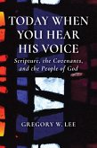 Today When You Hear His Voice (eBook, ePUB)