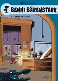 Der Fetisch / Benni Bärenstark Bd.7 (eBook, PDF)