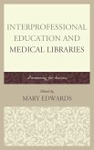Interprofessional Education and Medical Libraries (eBook, ePUB)