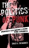 The Politics of Punk (eBook, ePUB)