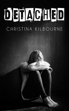 Detached (eBook, ePUB) - Kilbourne, Christina