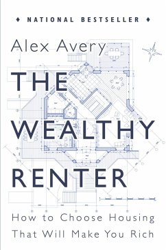 The Wealthy Renter (eBook, ePUB) - Avery, Alex
