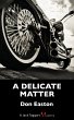 A Delicate Matter (eBook, ePUB) - Bild 1