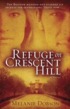 Refuge on Crescent Hill (eBook, ePUB) - Dobson, Melanie