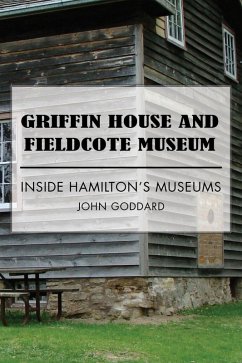 Cover Griffin House and Fieldcote Museum (eBook, ePUB)