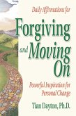 Daily Affirmations for Forgiving and Moving On (eBook, ePUB)