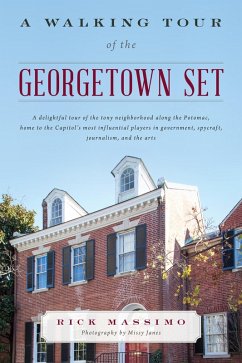 Walking Tour of the Georgetown Set (eBook, ePUB) - Massimo, Rick