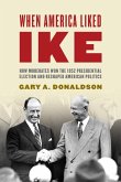 When America Liked Ike (eBook, ePUB)